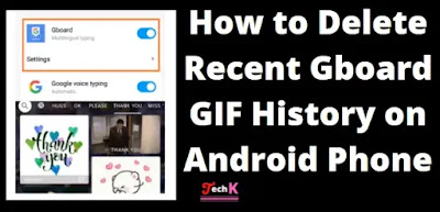 How to Delete Recent Gboard GIF History on Android Phone
