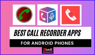 Best Call Recorder Apps For Android phone